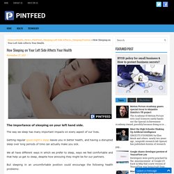 How Sleeping on Your Left Side Affects Your Health ~ PINTFEED