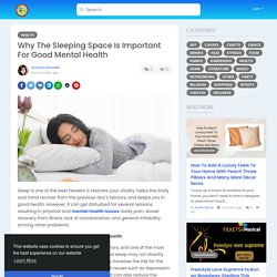 Why The Sleeping Space Is Important For Good Mental Health