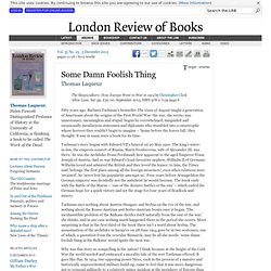 Thomas Laqueur reviews ‘The Sleepwalkers’ by Christopher Clark · LRB 5 December 2013