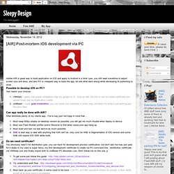 Sleepy Design: [AIR] Post-mortem iOS development via PC