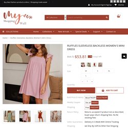 Ruffles Sleeveless Backless Women's Mini Dress – MyShoppingWall.com