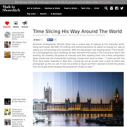 Time Slicing His Way Around The World – Made in Shoreditch