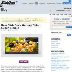 Gallery Slider Skin: Super Simple, Perfect for Galleries