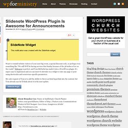Slidenote Wordpress Plugin Is Awesome for Announcements
