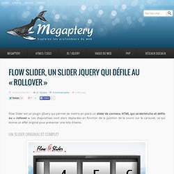 Flow Slider, un slider jQuery qui défile au « rollover »