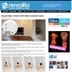 House Slide: A home with slides instead of stairs - Odd News