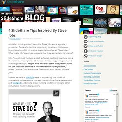 4 SlideShare Tips Inspired By Steve Jobs