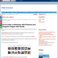 Life, I wrote.: How to make a slideshow with Pinterest and Instagram images with Storify