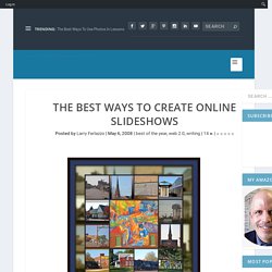 The Best Ways To Create Online Slideshows
