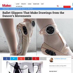 E-Traces: Ballet Slippers That Make Drawings From The Dancer’s Movements