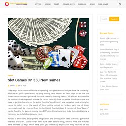 Slot Games On 350 New Games – Poker-Boulevard