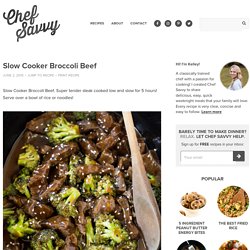 Slow Cooker Broccoli Beef - Chef Savvy