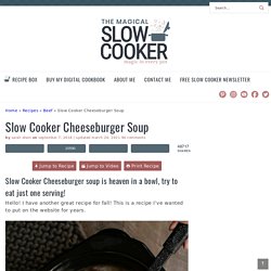 Slow Cooker Cheeseburger Soup