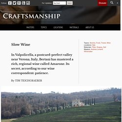 Slow Wine - Craftsmanship Magazine