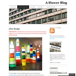 slow design | A Slower Blog