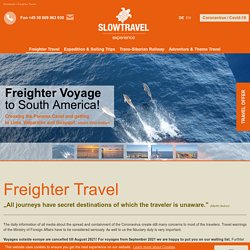 Slowtravel - Specialist in Freighter Travel worldwide - Langsamreisen