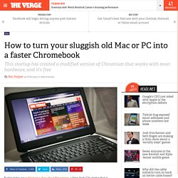 How to turn your sluggish old Mac or PC into a faster Chromebook