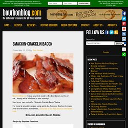 Smackin-Cracklin Bacon Recipe