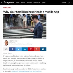 Why Your Small Business Needs a Mobile App