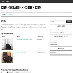 Small - Comfortable recliner.com
