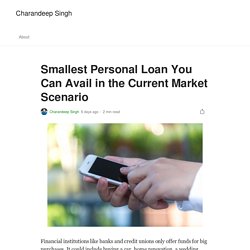 Smallest Personal Loan You Can Avail in the Current Market Scenario