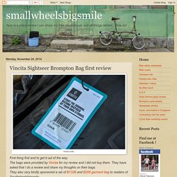 smallwheelsbigsmile: Vincita Sightseer Brompton Bag first review