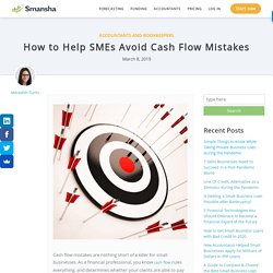 How to Help SMEs Avoid Cash Flow Mistakes