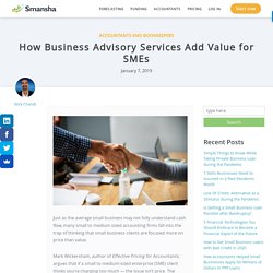 How Business Advisory Services Add Value for SMEs