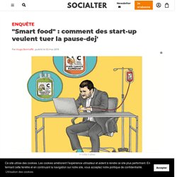 "Smart food" : tuer la pause-dej