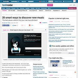 20 smart ways to discover new music