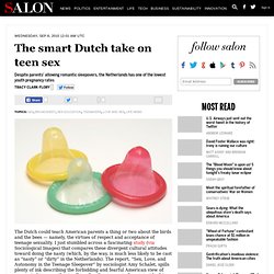 The smart Dutch take on teen sex