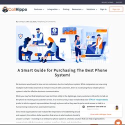 A Smart Guide for Purchasing The Best Phone System