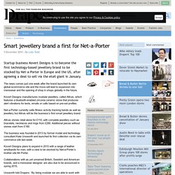 Smart jewellery brand a first for Net-a-Porter
