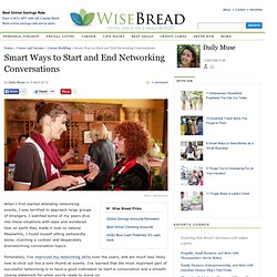 Smart Ways to Start and End Networking Conversations