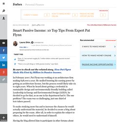 Smart Passive Income: 10 Top Tips From Expert Pat Flynn