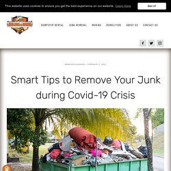 Smart Tips to Remove Your Junk during Covid-19 Crisis