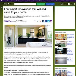 Four smart renovations that will add value to your home