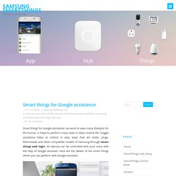 Smart things for Google assistance