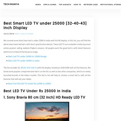 Best Smart LED TV under 25000 [32-40-43] inch Display - Tech Maniya
