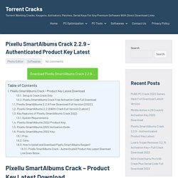 Pixellu SmartAlbums Crack 2.2.8 - Authenticated Product Key Latest
