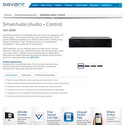 SmartAudio for commercial and whole house audio systems from Savant