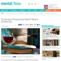 Do Smarter People Drink More? What 5 Studies Say