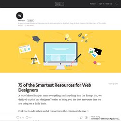 75 of the Smartest Resources for Web Designers