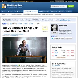 The 20 Smartest Things Jeff Bezos Has Ever Said (AMZN)