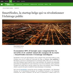 SmartNodes, la startup belge qui va révolutionner l'éclairage public