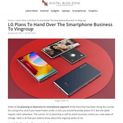 LG Plans To Hand Over The Smartphone Business To Vingroup - Digital Blog Zone