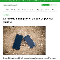 La folie du smartphone, un poison pour la planète