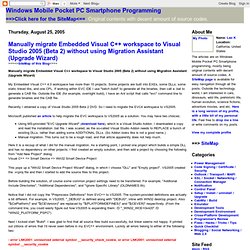 Manually migrate Embedded Visual C++ workspace to Visual Studio 2005 (Beta 2) without using Migration Assistant (Upgrade Wizard)