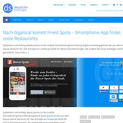 Nach Gigalocal kommt Finest Spots – Smartphone-App findet coole Restaurants