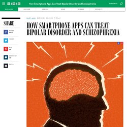 How Smartphone Apps Can Treat Bipolar Disorder and Schizophrenia